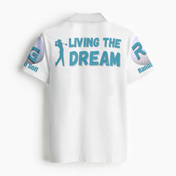 "Living The Dream" White Polo Golf Shirt