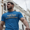"Another Fine Day Ruined By Adulthood" - T-Shirt