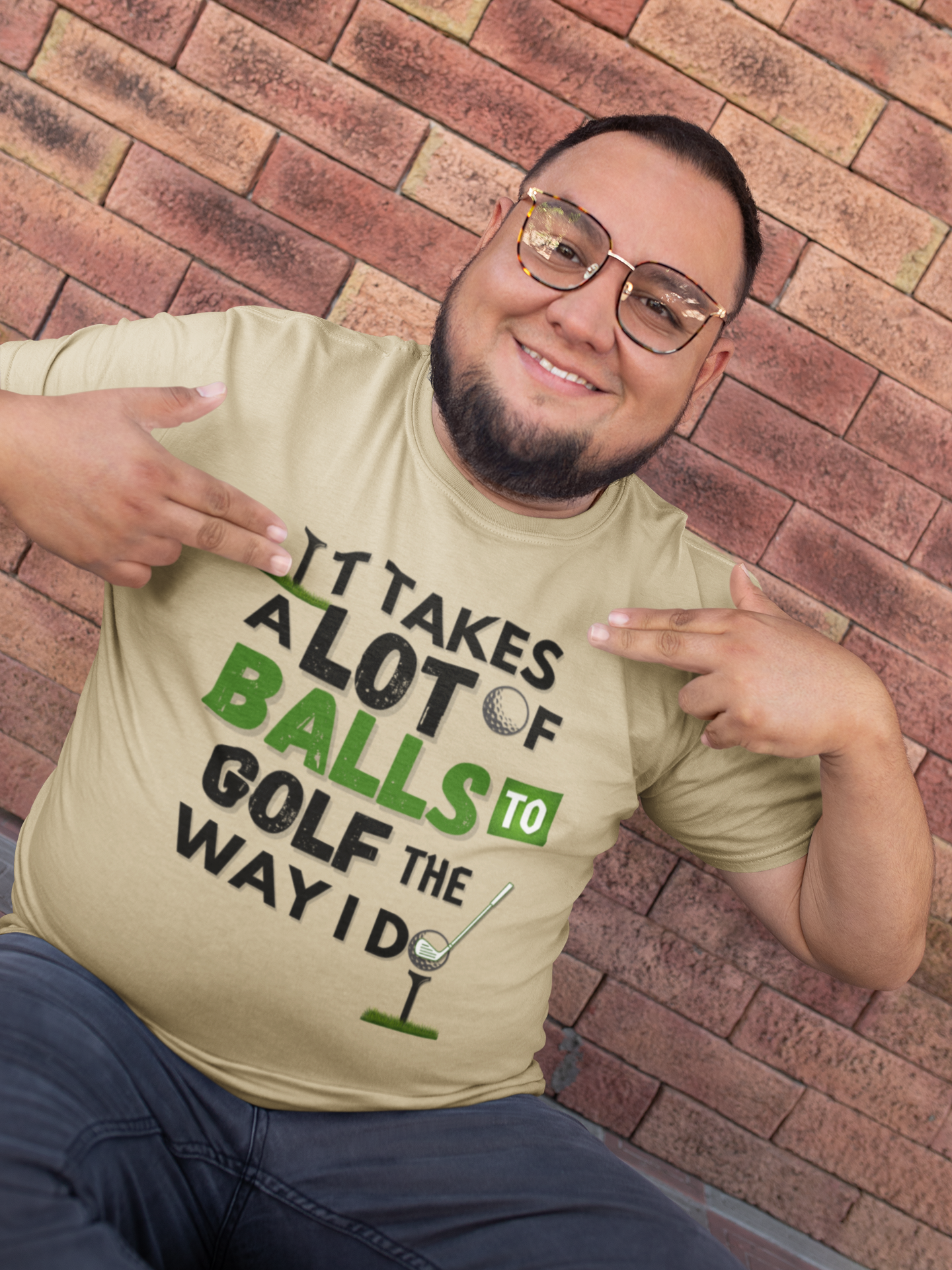 It takes a lot of balls to golf the way I do" - T-Shirt (DT)