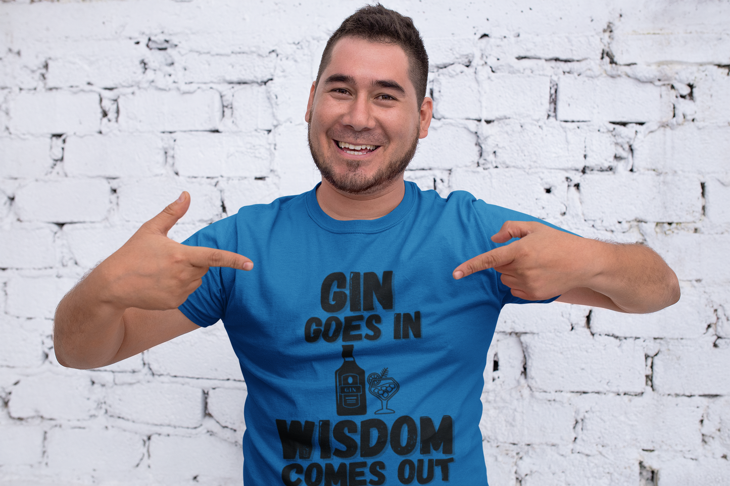 "Gin Goes In. Wisdom Comes Out" - T-Shirt (DT)