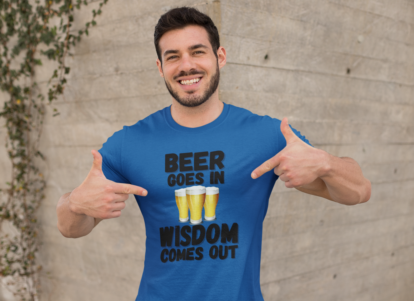 "Beer Goes In. Wisdom Comes Out" - T-Shirt (DT)