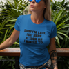 "Sorry I'm Late. I Got Here As Soon As I Wanted To." - T-shirt (DT)