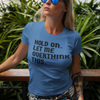 "Hold on. Let me overthink this" - T-Shirt (DT)