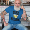 "Beer Goes In. Wisdom Comes Out" - T-Shirt (DT)