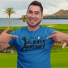 "I'm not always grumpy. Sometimes I hit the fairway" - T-Shirt (DT)