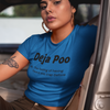"Deja Poo - the feeling of having heard this crap before" - T-Shirt (DT)