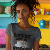 "Coffee Goes In. Wisdom Comes Out" - T-Shirt (DT)