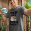 "Coffee Goes In. Wisdom Comes Out" - T-Shirt (DT)
