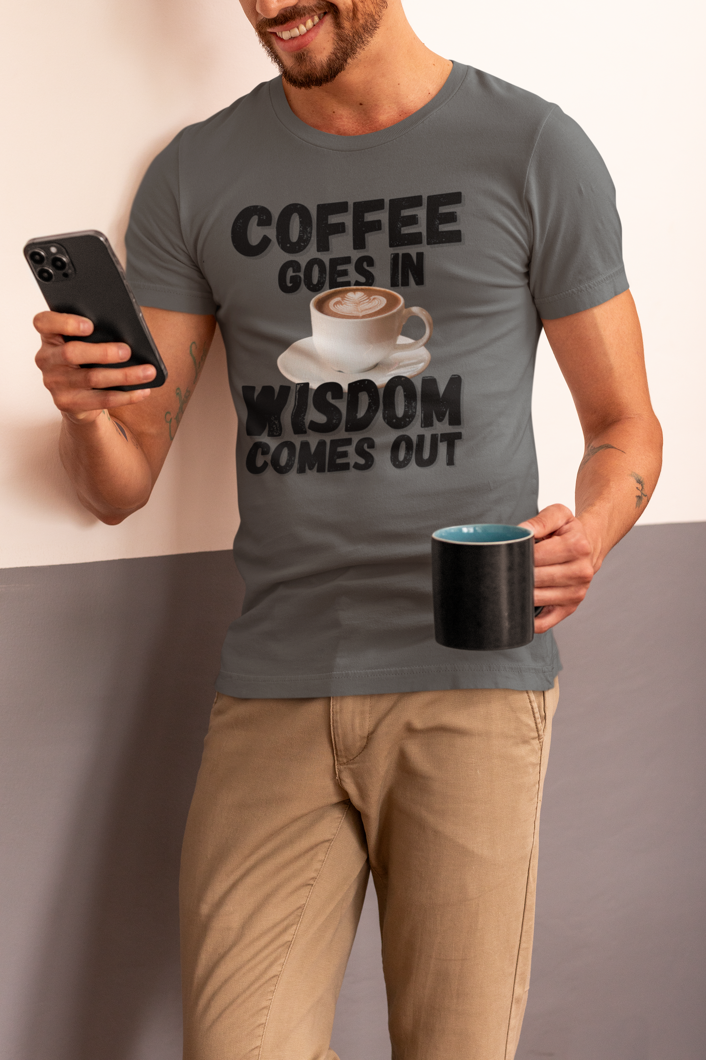 "Coffee Goes In. Wisdom Comes Out" - T-Shirt (DT)