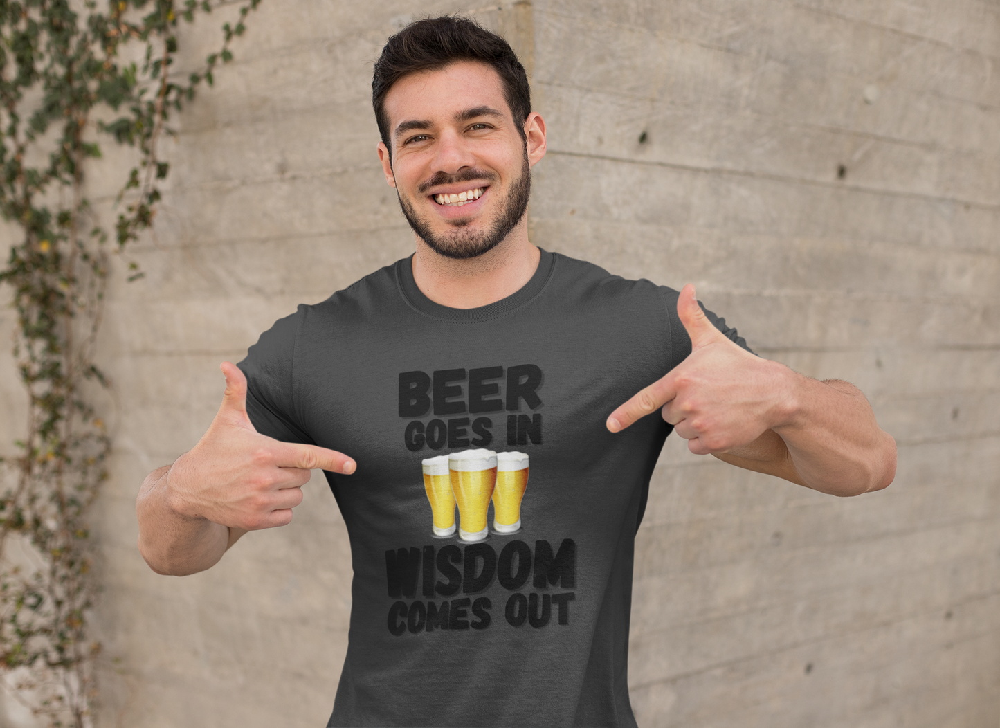"Beer Goes In. Wisdom Comes Out" - T-Shirt (DT)