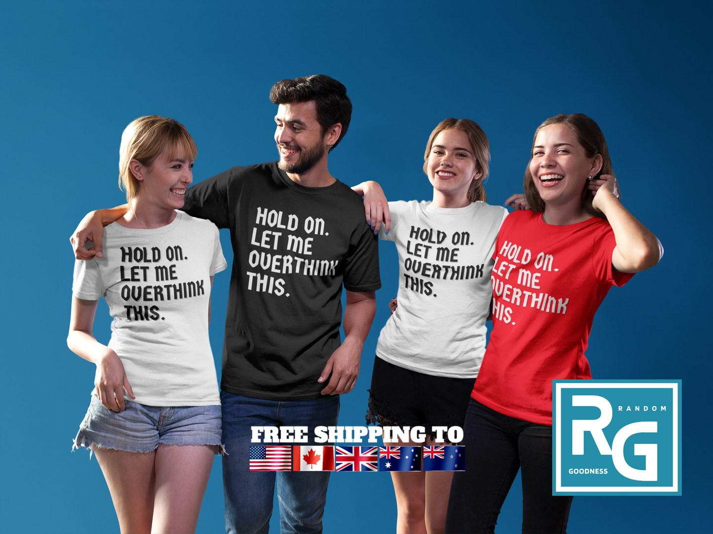 "Hold on. Let me overthink this" - T-Shirt (DT)