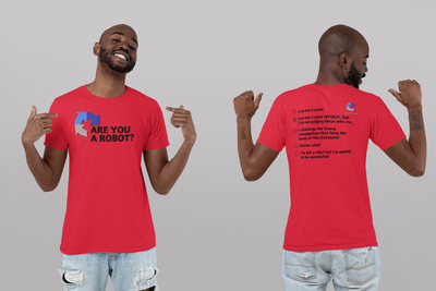 "Are you a Robot?" (Non-Judgemental version) T-Shirt (DT)(Print both sides)
