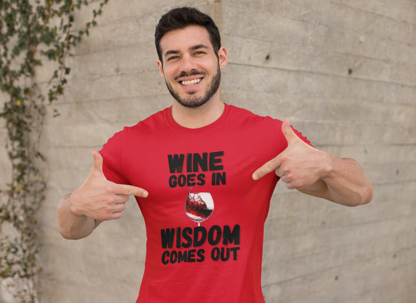 "Wine Goes In. Wisdom Comes Out" - T-Shirt (DT)