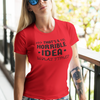 "That's a horrible Idea. What Time?" - T-Shirt (DT)