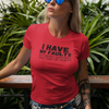 "I have my faults but being wrong isn't one of them" - T-Shirt (DT)