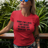 "Sorry I'm Late. I Got Here As Soon As I Wanted To." - T-shirt (DT)