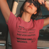 "90% of the things I worry about never happen. WORRYING WORKS." - T-Shirt (DT)