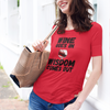 "Wine Goes In. Wisdom Comes Out" - T-Shirt (DT)