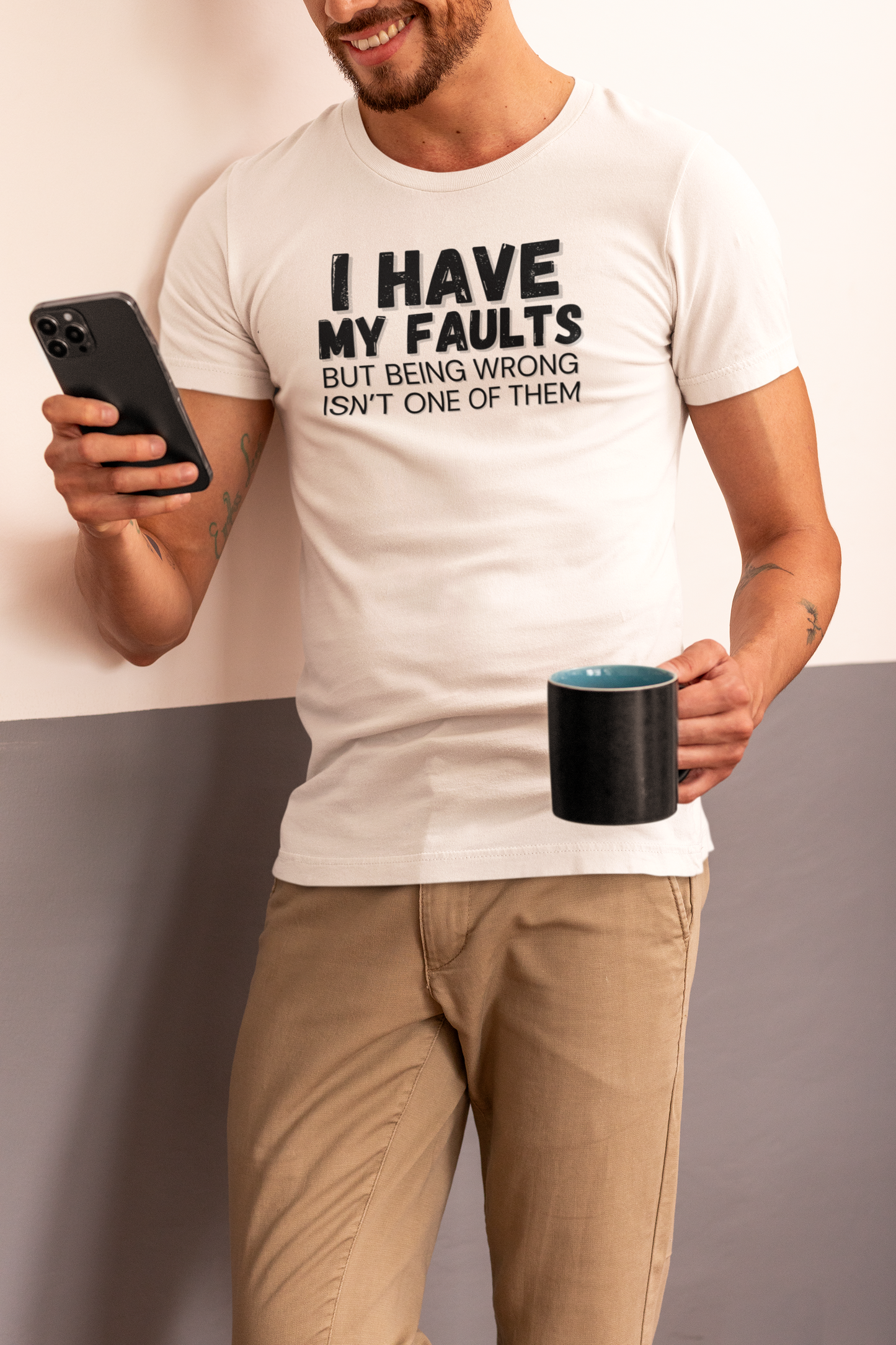 "I have my faults but being wrong isn't one of them" - T-Shirt (DT)