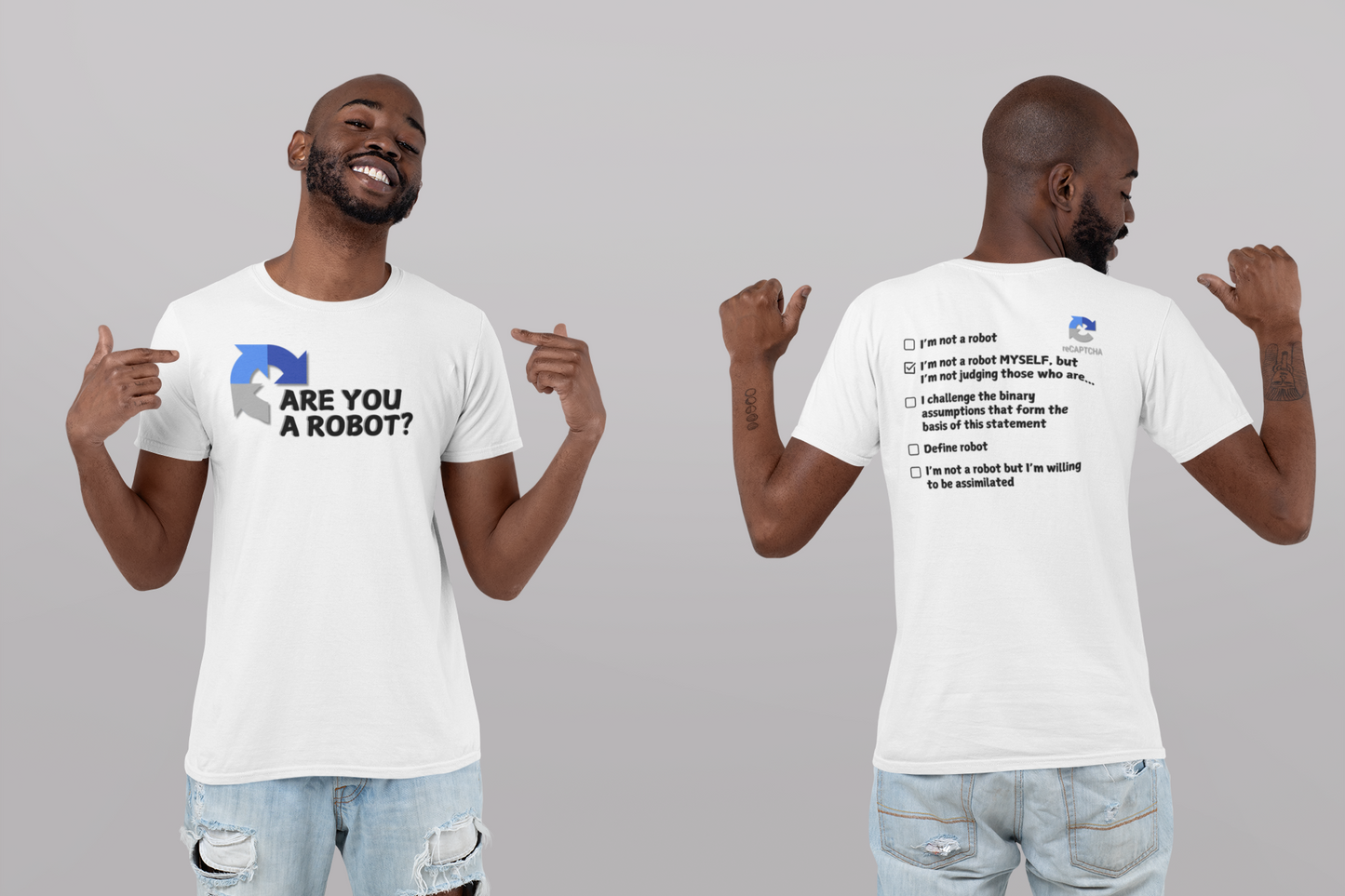 "Are you a Robot?" (Non-Judgemental version) T-Shirt (DT)(Print both sides)