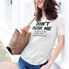 "Don't Rush Me. I'm Waiting For The Last Minute." - T-Shirt (DT)