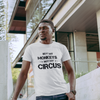 "Not My Monkeys. Not My Circus" - T-Shirt (DT)