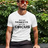 "Not My Monkeys. Not My Circus" - T-Shirt (DT)