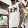 "That's Too Much Bacon" said no one ever - Tank Top (DT)