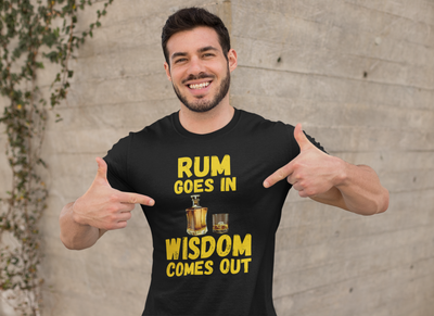 "Rum Goes In. Wisdom Comes Out" - T-Shirt (GT)