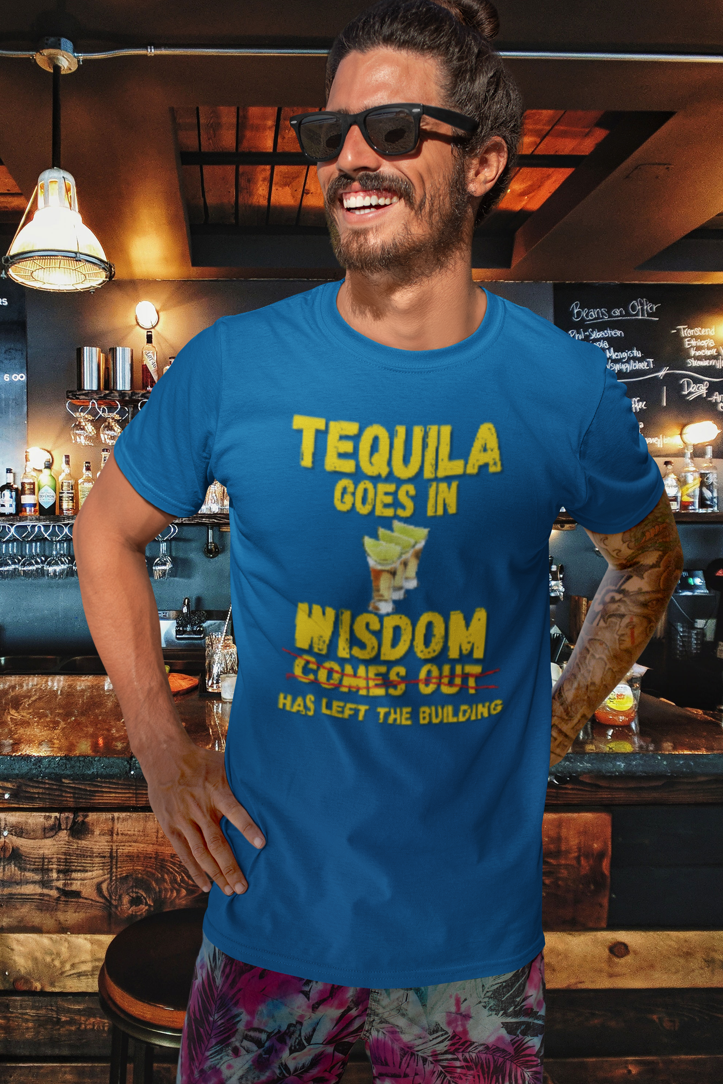 "Tequila Goes In. Wisdom Comes Out/ Has Left The Building" - T-Shirt (GT)