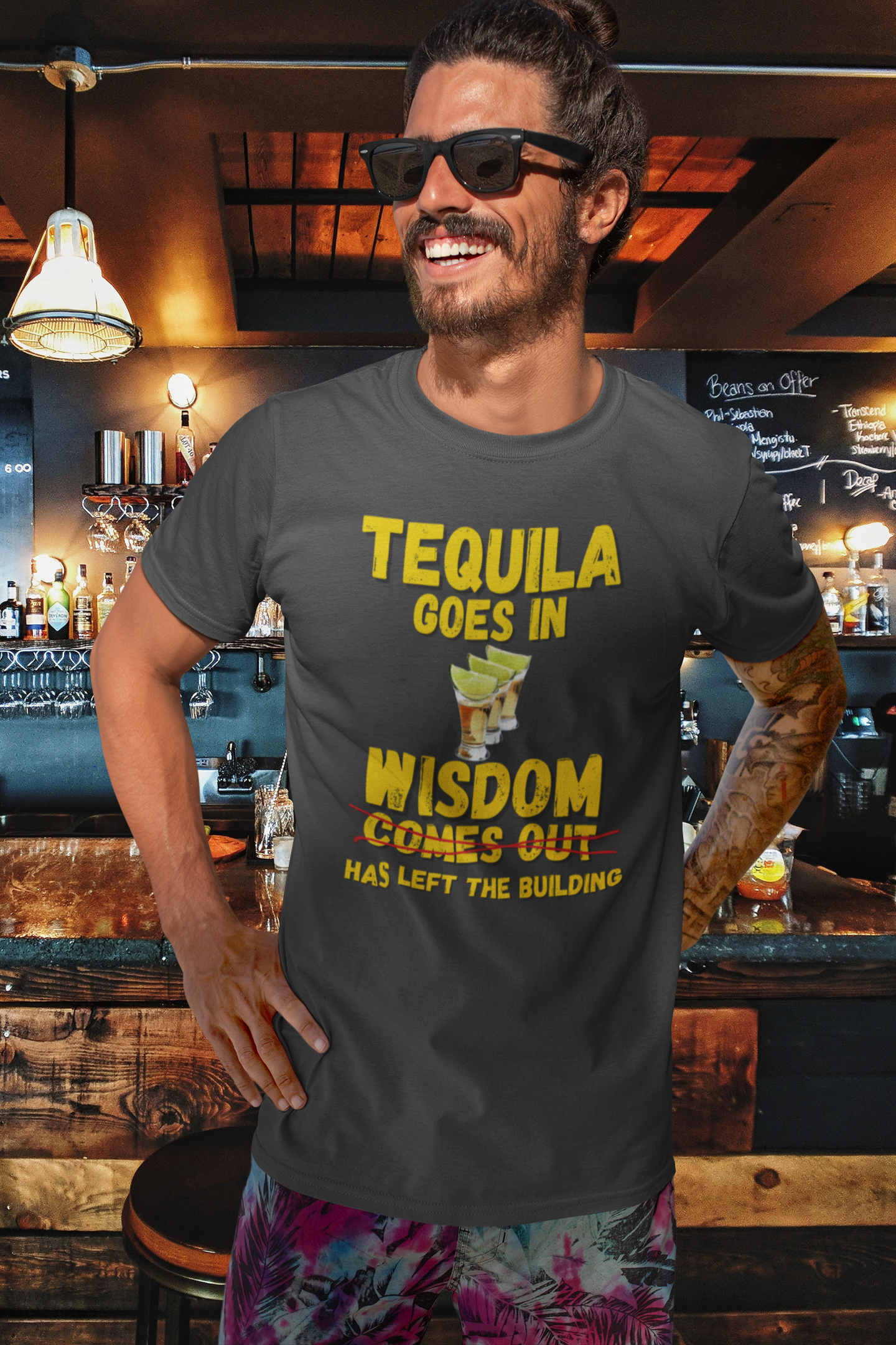 "Tequila Goes In. Wisdom Comes Out/ Has Left The Building" - T-Shirt (GT)