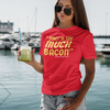 "That's Too Much Bacon" said no one ever - T-Shirt (GT)