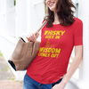 "Whisky Goes In. Wisdom Comes Out" - T-Shirt (GT)