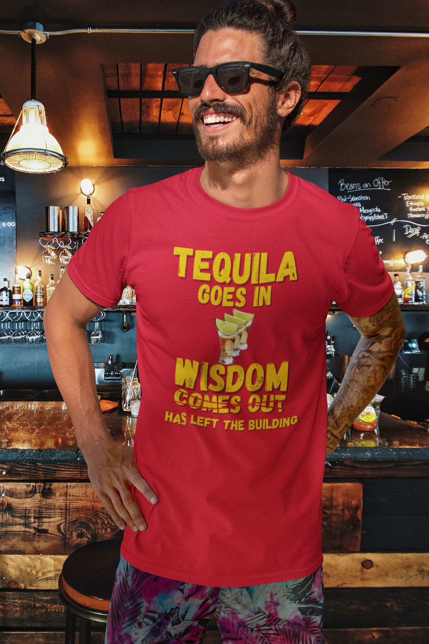 "Tequila Goes In. Wisdom Comes Out/ Has Left The Building" - T-Shirt (GT)