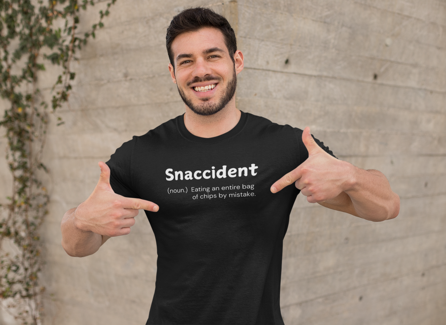 "Snaccident. (noun) Eating an entire bags of chips by mistake." - T-Shirt (LT)