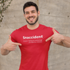 "Snaccident. (noun) Eating an entire bags of chips by mistake." - T-Shirt (LT)