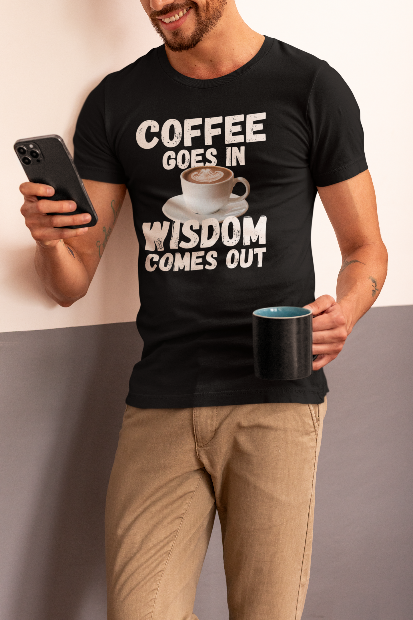 "Coffee Goes In. Wisdom Comes Out" - T-Shirt (LT)