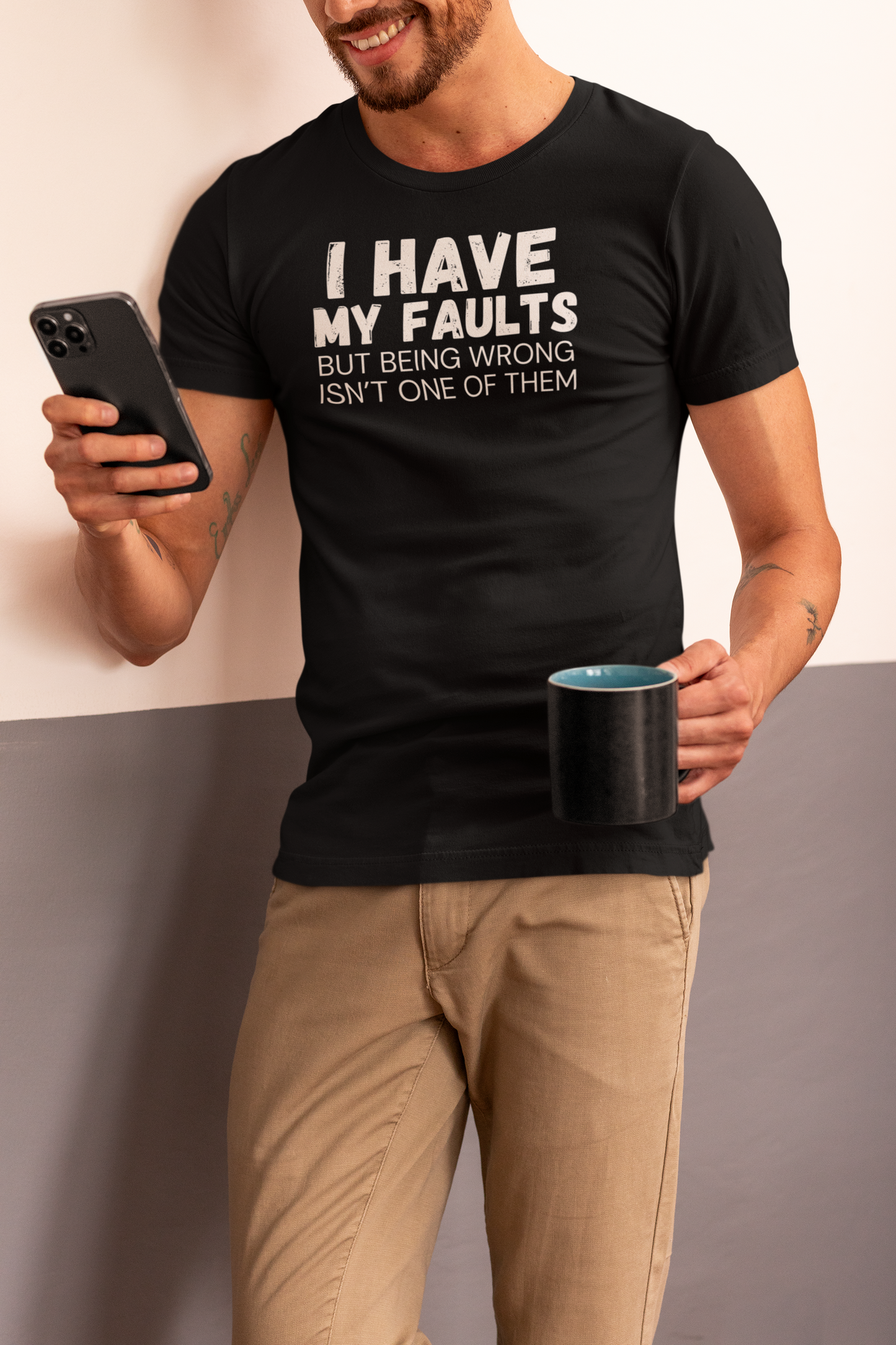 "I have my faults but being wrong isn't one of them" - T-Shirt (LT)