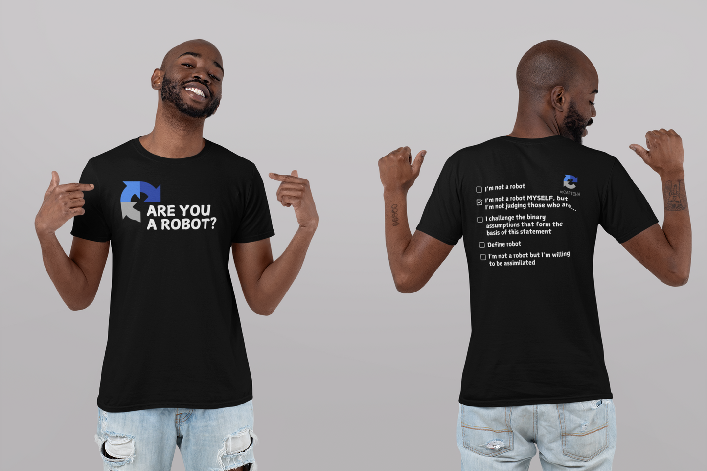 "Are you a Robot?" (Non-Judgemental version) T-Shirt (LT)(Print both sides)