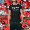 "Deja Poo - the feeling of having heard this crap before" - T-Shirt (LT)