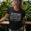 I'm Often Mistaken For An Adult T-Shirt (LT)