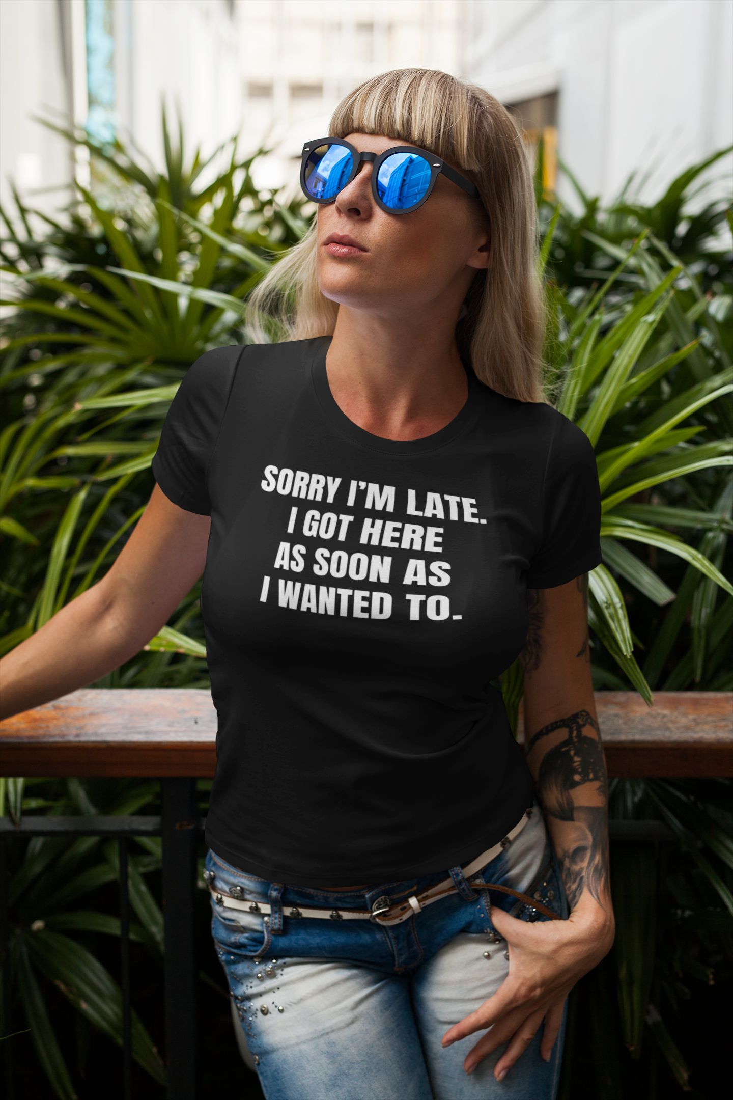 "Sorry I'm Late. I Got Here As Soon As I Wanted To." - T-shirt (LT)