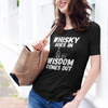 "Whisky Goes In. Wisdom Comes Out" - T-Shirt (LT)