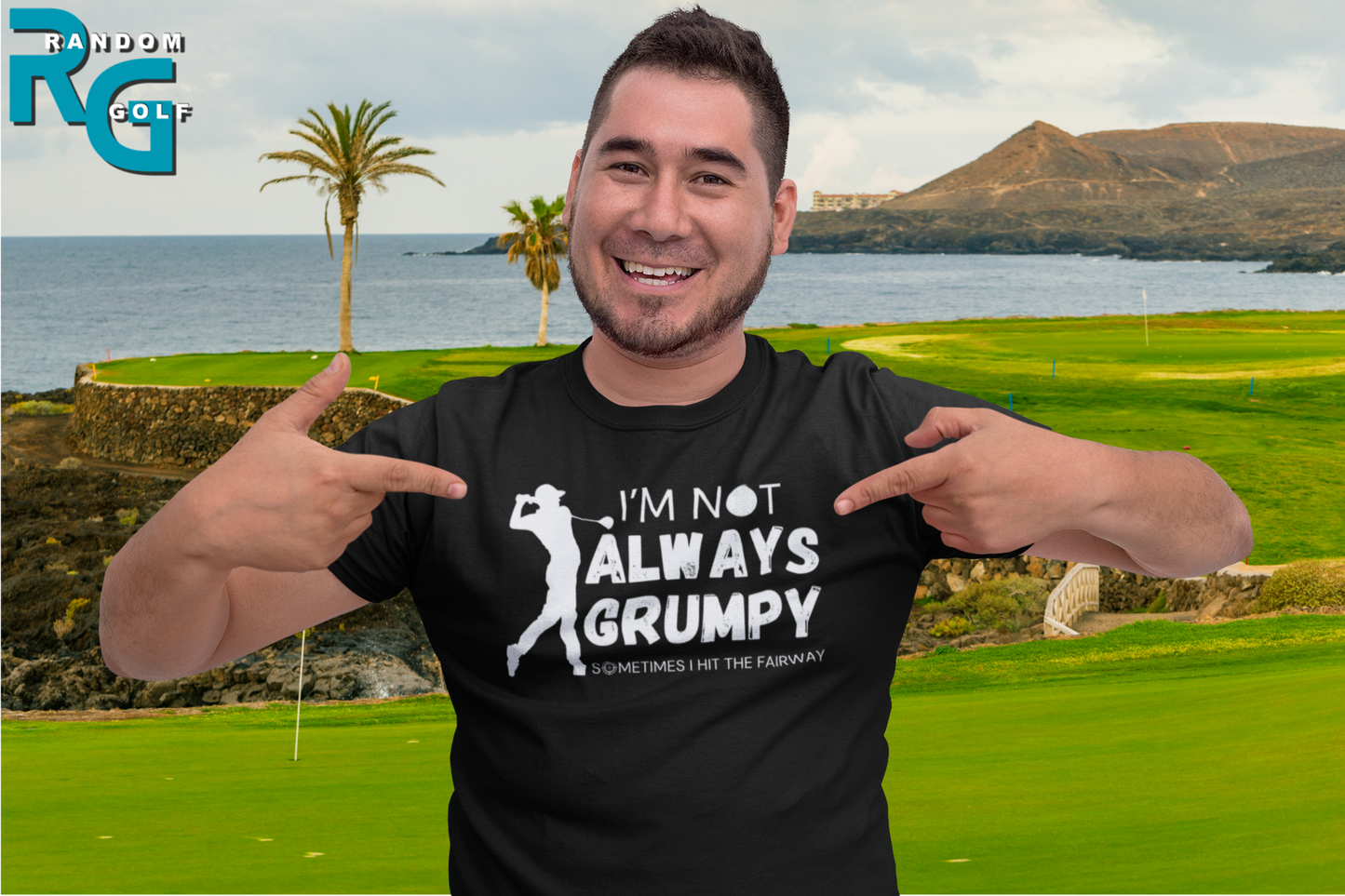 "I'm not always grumpy. Sometimes I hit the fariway" - T-Shirt (LT)