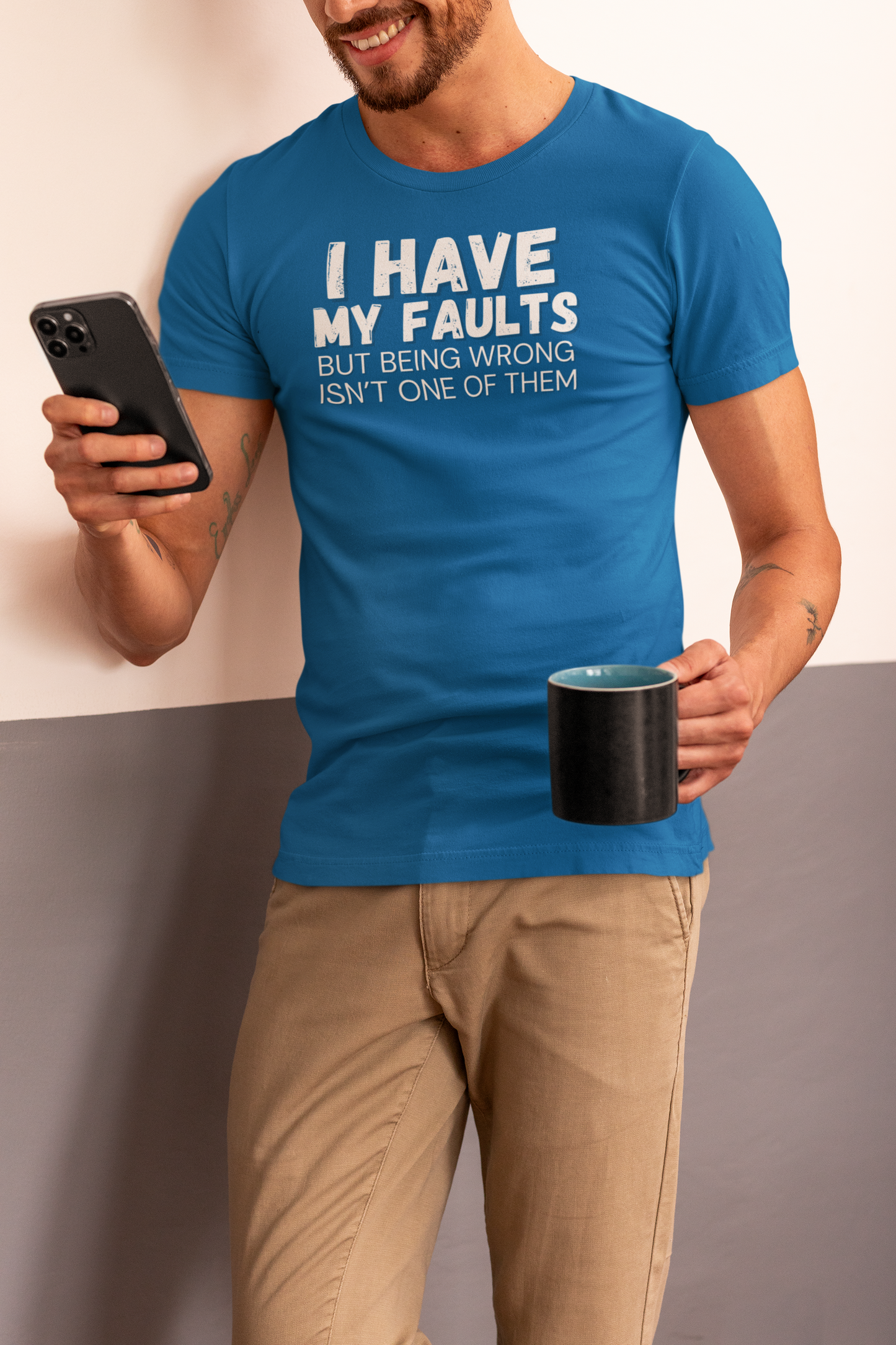 "I have my faults but being wrong isn't one of them" - T-Shirt (LT)