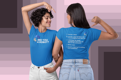 "Are you a Robot?" (Non-Judgemental version) T-Shirt (LT)(Print both sides)