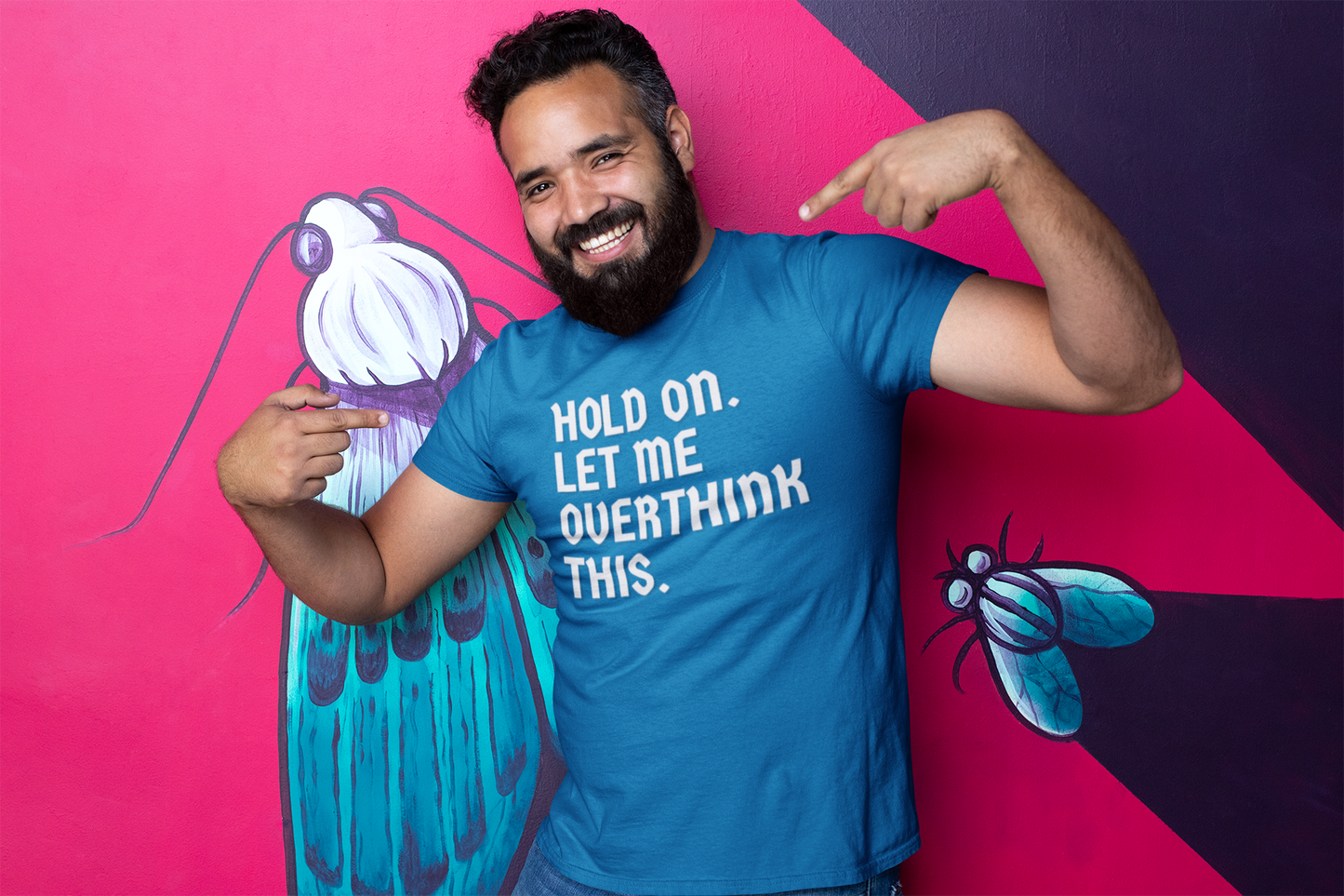 "Hold On. Let Me Overthink This" - T-Shirt (LT)