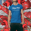 "Deja Poo - the feeling of having heard this crap before" - T-Shirt (LT)