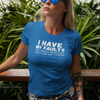 "I have my faults but being wrong isn't one of them" - T-Shirt (LT)