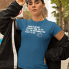 "There's Never Enough Time To Do All The Nothing You Want To Do" - T-Shirt (LT)
